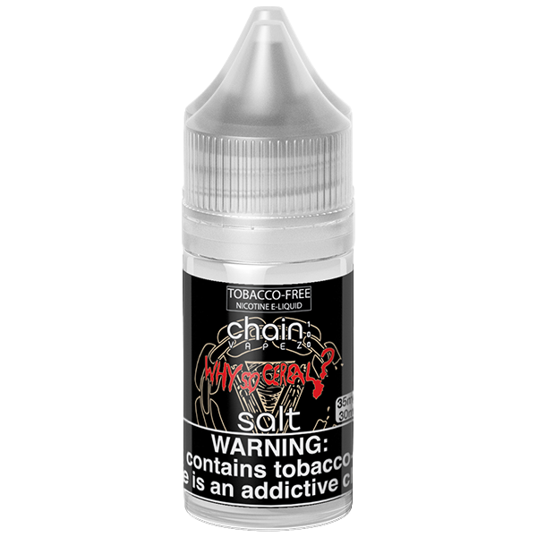 Chain Vapez Salt Series E-Liquid | 30mL | 35mg | Why So Cereal Bottle