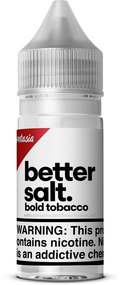 Vapetasia SALTS E-Liquid - Better Salt Bold Tobacco, 30mL
